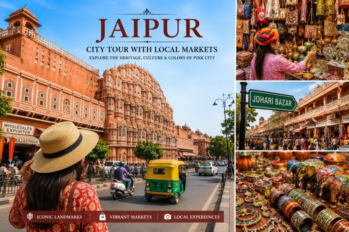 Jaipur City Tour with Local Markets